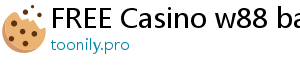 FREE Casino w88 ban ca